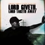 Freddie Gibbs &amp; Statik Selektah Lord Giveth, Lord Taketh Away (LP)