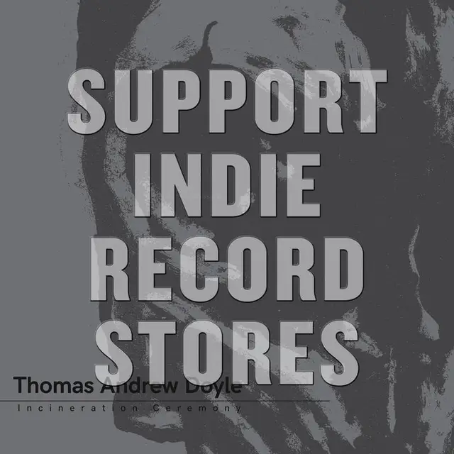 Thomas Andrew Doyle Incineration Ceremony (LP) 