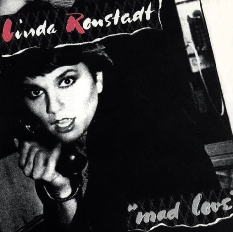 Linda Ronstadt Mad Love (LP) 