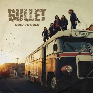 Bullet Dust to Gold (2LP)