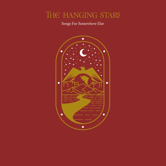 Hanging Stars Songs For Somewhere Else (LP) 