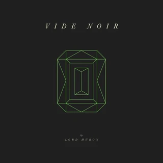 Lord Huron Vide Noir (2LP)