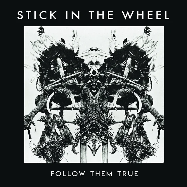 Stick in the Wheel Follow Them True (LP) 