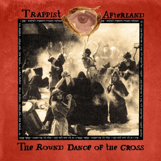 Trappist Afterland Round Dance of the Cross (LP) 