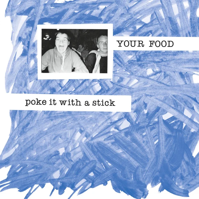 Your Food Poke It With A Stick (LP) 