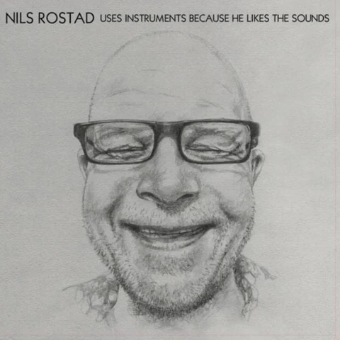 Nils Rostad Uses Instruments Because He Likes.. (LP) 