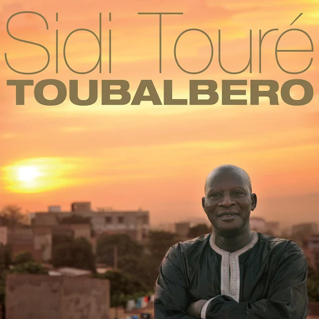 Sidi Touré Toubalbero (2LP) 
