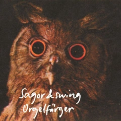 Sagor &amp; Swing Orgelfärger - LTD (LP)