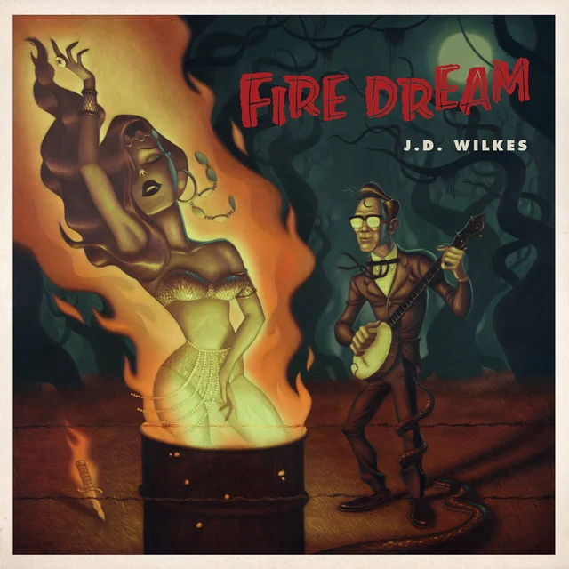 J.D. Wilkes Fire Dream (LP) 