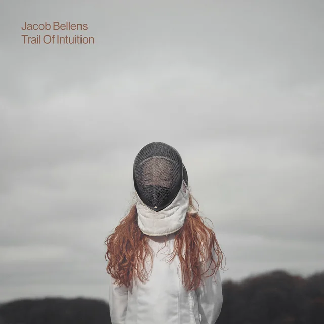 Jacob Bellens Trail of Intuition (LP) 