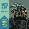 Twang-O-Matics Death Grip / Werewolf (7'')