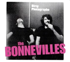 The Bonnevilles Dirty Photographs (LP)