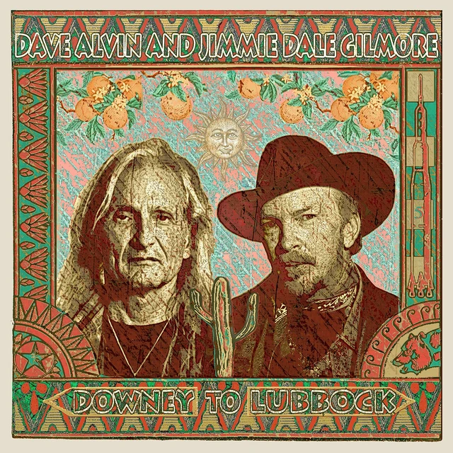 Dave Alvin & Jimmie Dale Gilmore Downey To Lubbock (2LP) 