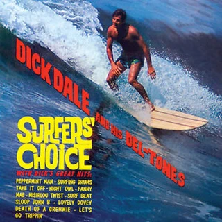 Dick Dale &amp; His Del-Tones Surfers' Choice (LP)