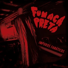 Fumaça Preta Impuros Fanaticos (LP)