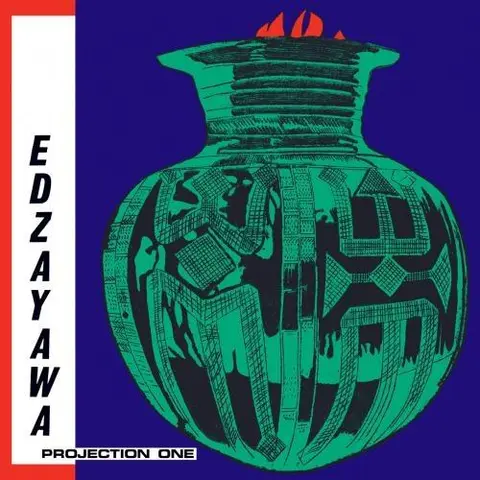 Edzayawa Projection One (LP) 
