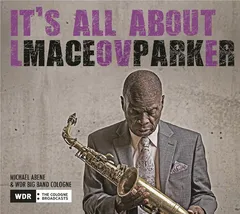 Maceo Parker It's All About Love (LP)