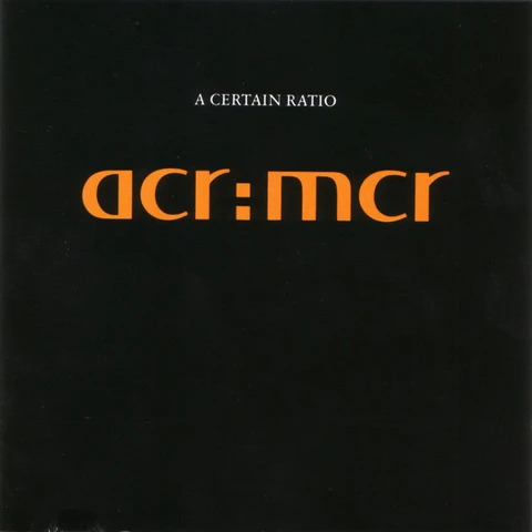 A Certain Ratio ACR:MCR (2LP) 