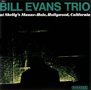 Bill Evans Trio At Shelly's Manne-Hole, Hollywood (LP)