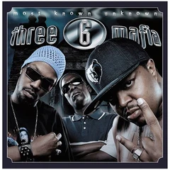 Three 6 Mafia Most Known Unknown (2LP)