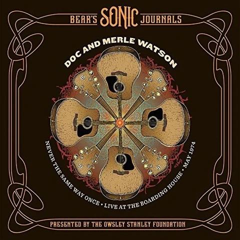 Doc & Merle Watson Never The Same Way Once: Live (LP) 