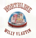 Willy Vlautin Northline (LP)