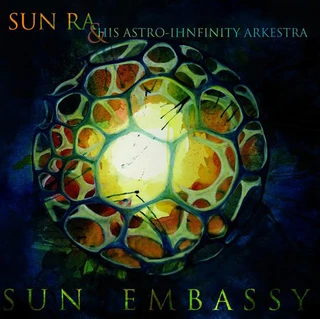 Sun Ra &amp; His Astro Ihnfinity Arkestra Sun Embassy (LP)
