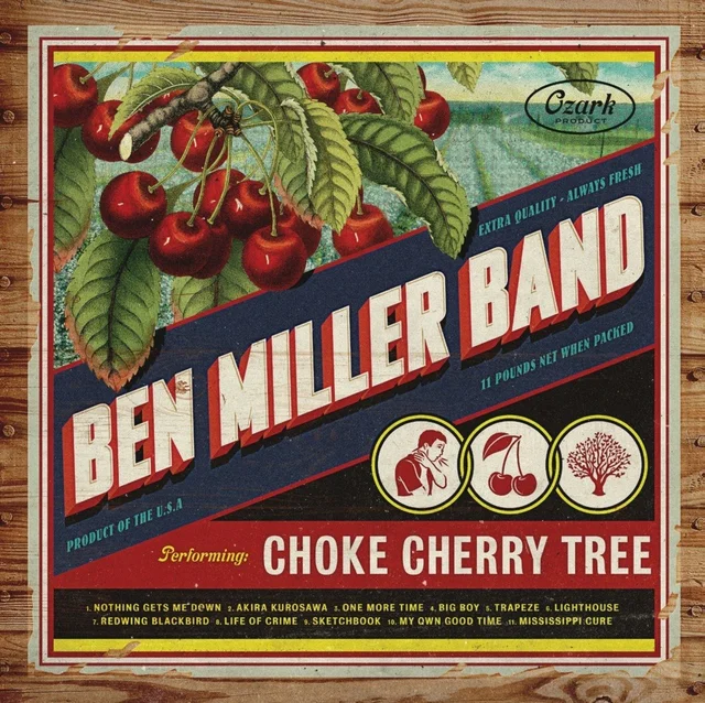 Ben Miller Band Choke Cherry Tree (LP) 