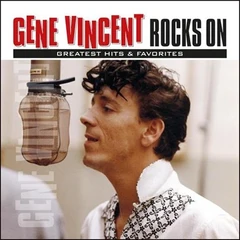 Gene Vincent Rocks On: Greatest Hits and... (LP)