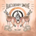 Blackberry Smoke Find A Light (2LP)