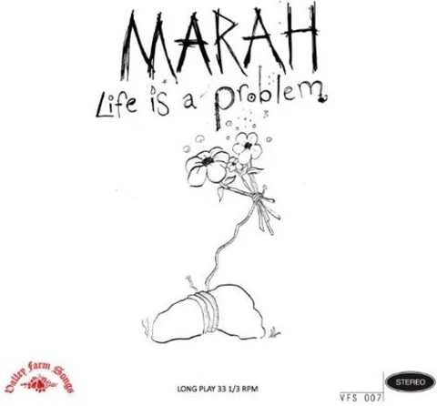 Marah Life Is A Problem 
(LP) 