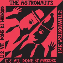 Astronauts Its All Done By Mirrors (LP)