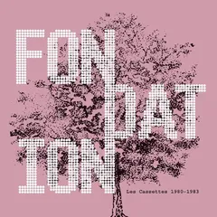 Fondation Les Cassettes 1980 -1983 (LP)