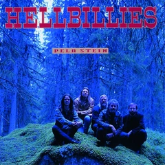 Hellbillies Pela Stein - LTD (LP)