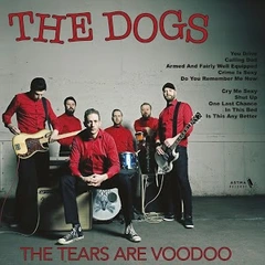 The Dogs Tears Are Voodoo (LP) 