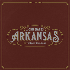 John Oates &amp; The Good Road Band Arkansas (LP)