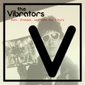 The Vibrators Past, Present, And into the Future (LP)