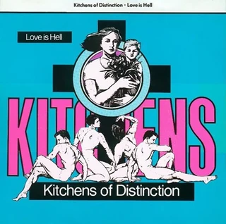 Kitchens Of Distinction Love Is Hell (LP)
