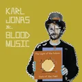 Karl Jonas &amp; Blood Music Light of the Future (Dark of the... (LP)