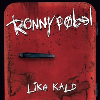 Ronny Pøbel Like Kald (LP)