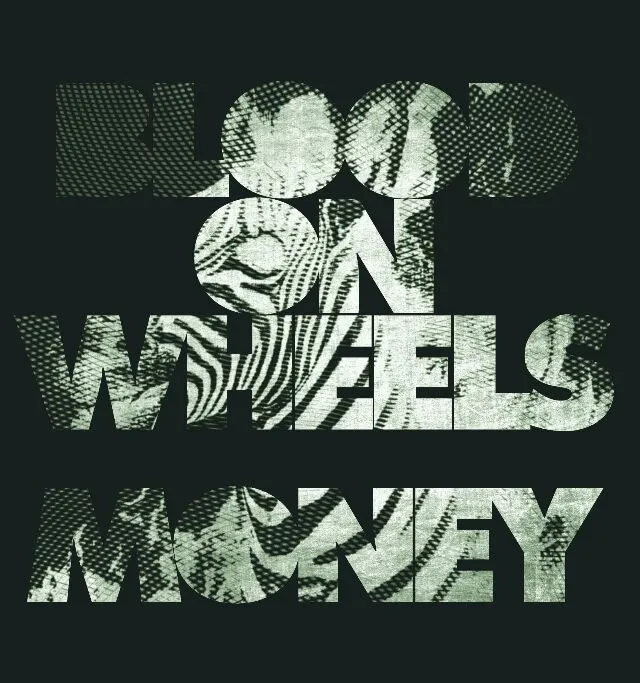 Blood On Wheels Money (7") 