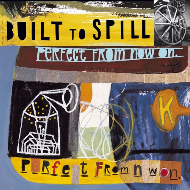 Built To Spill Perfect From Now On (LP) 