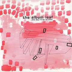 Album Leaf One Day I'll Be On Time (2LP)