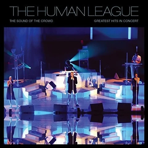 The Human League Sound Of The Crowd: Live Hits (LP) 
