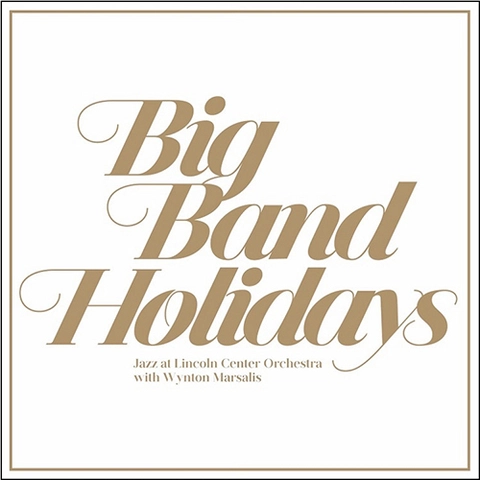 Jazz at Lincoln Center Orchestra Big Band Holidays (2LP) 