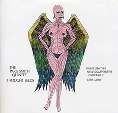 Paris Smith Quintet Thought Seeds/Lilith Came (7")