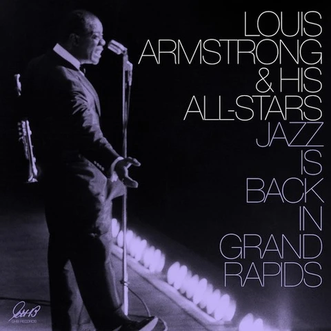 Louis Armstrong Jazz Is Back In Grand Rapids (2LP) 