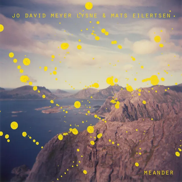 Jo David Meyer Lysne & Mats Eilertsen Meander (LP) 