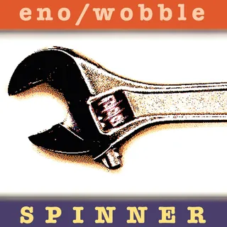 Brian Eno &amp; Jah Wobble Spinner (Expanded Edition) (CD)