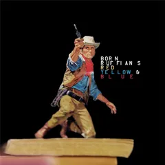 Born Ruffians Red, Yellow &amp; Blue: 10th… - LTD (LP)